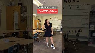 The PEMDAS Dance ➕✖️➗➖ #math #mathteacher #teacher #youtubeshorts