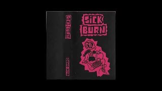 Sick Burn - Demo 2018.....PLEASE LIKE AND SUBSCRIBE, IT'S FREE