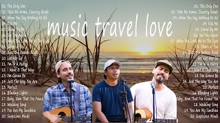 Cover new songs Music Travel Love 2023 - Perfect - music travel love Full album 2023