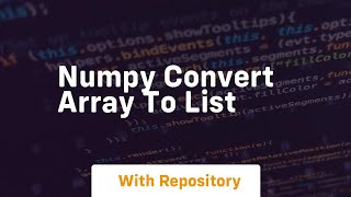 numpy convert array to list