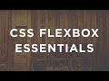 CSS FlexBox Essentials