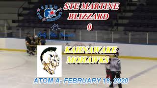 LHTO February 18, 2020 Atom A Ste. Martine Blizzard vs. Kahnawake