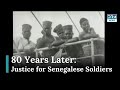 Senegal Seeks Justice for WWII Massacre of Soldiers News Today | DRM News | AB15