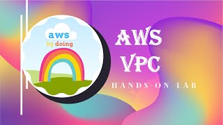 AWS Lab VPC | AWS Hands On Session | AWS By Doing