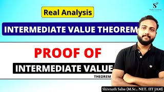 Intermediate Value Theorem || Proof || Real Analysis