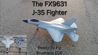 The New FX9631 J-35 // Finally a Brushless Buget EDF 5th Gen Fighter Jet Ready to Fly