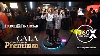 Video Booth 360 X la Gala, Dupa Afaceri Premium by @ZiarulFinanciarOfficial / OMG! Cabina Foto