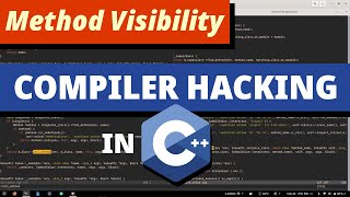 Method Visibility (Public, Private, Protected) in Ruby | C++ | Compiler Hacking