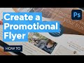 How to Create a Promotional Flyer in Photoshop