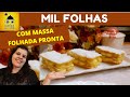 MIL FOLHAS SUPER FÁCIL COM CREME DE CONFEITEIRO PERFEITO