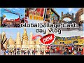 [4k] Global Village Dubai Last Day Vlog 🇦🇪| Full Walking Tour In China & Thailand | 2024