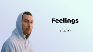 Ollie - Feelings (lyrics) #music #musica #lyrics #letra #viralvideo #tiktok #challenge #trend