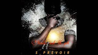 S PREVOIR Yemba woh lih pih (Freestyle)