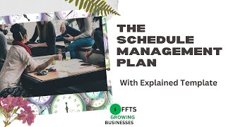 The Schedule Management Plan with Explained Template