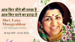 Tribute To Lata Mangeshkar | आज फिर जीने की तमन्ना है | #GoldenMelody | Aashutosh Naman