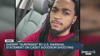 Ohio sheriff “surprised” by U.S. Marshal stating deputy in Goodson shooting not working for them