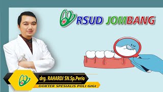 POLI GIGI RSUD JOMBANG | drg. Rahardi Satrya Nugraha, Sp.Perio