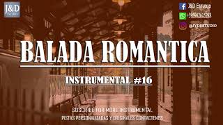 [FREE] Pista Gratis Para Componer Una Canción Balada Romantica #16 USO LIBRE/FREE USE