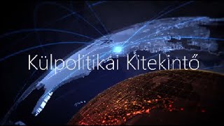 Külpolitikai Kitekintő - N. Rózsa Erzsébet, Csicsmann László