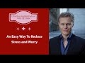 an easy way to reduce stress and worry effortless english podcast with a.j. hoge