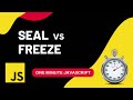Freeze vs Seal | Javascript | One Minute Javascript | 1 Min JS | Quick JS