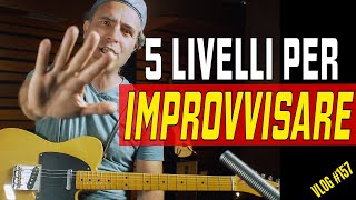 I'll tell you the 5 levels to IMPROVISE with the electric guitar!