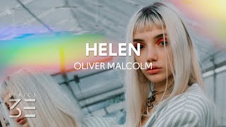 Oliver Malcolm - Helen (Lyrics)