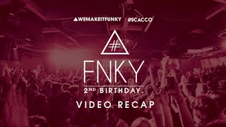 #FNKY // 2nd Birthday (recap)