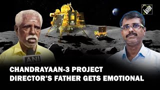 “Very happy…” Project Director P Veeramuthuvel’s father gets emotional on Chandrayaan-3 landing