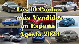 Top 10 Coches más Vendidos en España | Agosto 2024