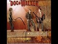 Doc Walker ~ Echo Road