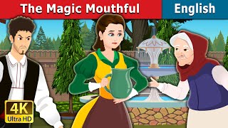 The Magic Mouthful Story | Stories for Teenagers | @EnglishFairyTales