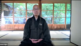 Zazen as a Way of Harmonizing the Self: Dharma Talk with Rev. Issho Fujita