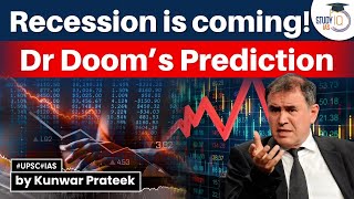 Dr. Doom's forecast: Prepare for a 'long and ugly' Economic recession | StudyIQ IAS