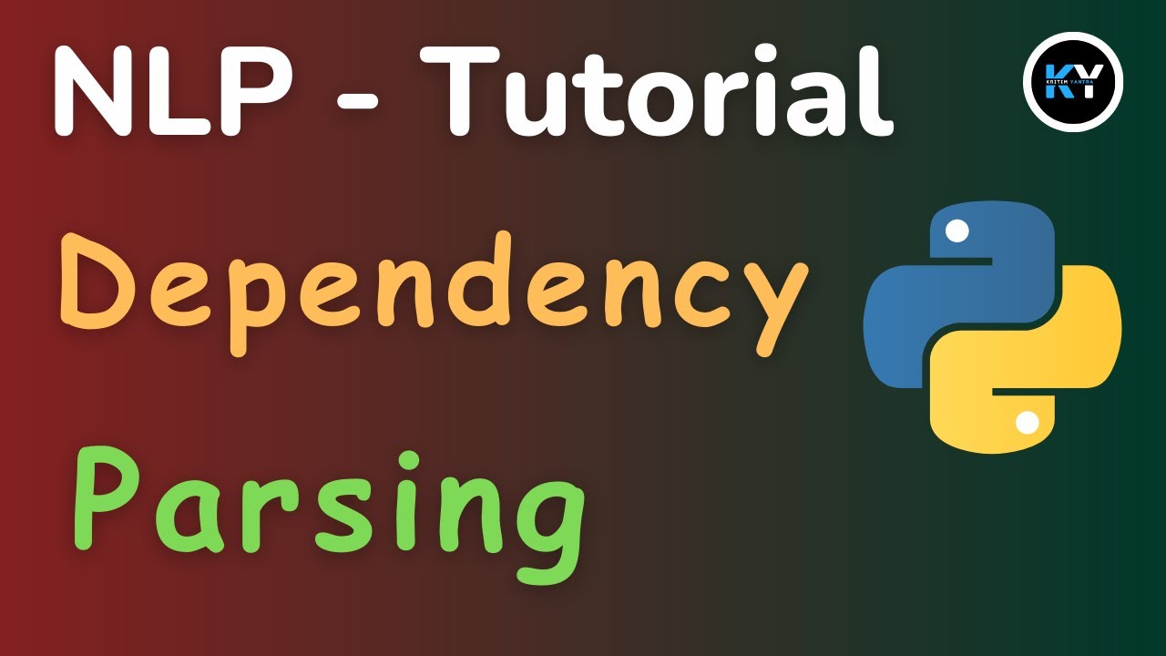 Dependency Parsing In NLP | Ultimate Guide To Dependency Parsing Using ...