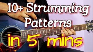 Learn to play 11 popular Strumming Patterns in 5 mins