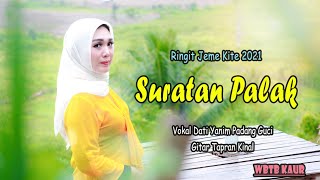 Ringit Kinal Suratan Palak by Dati Yanim Feat Tapran