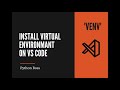 Install [Venv] Using VS Code 2022 | #pythonvirtualenv #pythoncreatevenv #pythonvirtualenvironment
