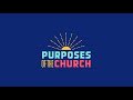 Purposes of the Church | Early Childhood Lesson 3