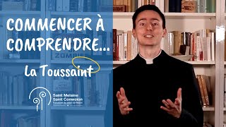 La Toussaint - Commencer à comprendre en 5'8'' (et c'est fou !)