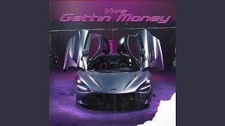 Gettin Money