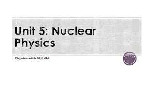 IGCSE Physics Revision - Unit 5 Nuclear Physics - MENA Version (this class is nuclear...haha?)