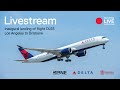 🔴 LIVE SPECIAL TEASER: Delta LAX - BNE inaugural arrival ✈️