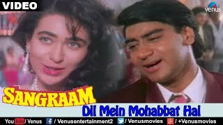 Dil Mein Mohabbat Hai (Sangraam)