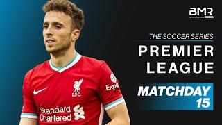 EPL Picks⚽ - The Soccer Series: Premier League - Matchday 15 Best Bets