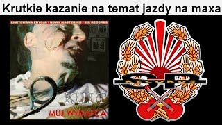 KULT - Krutkie kazanie na temat jazdy na maxa [OFFICIAL AUDIO]