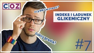 Indeks glikemiczny - co to jest? Ładunek glikemiczny w cukrzycy #7 | Nie słodzę