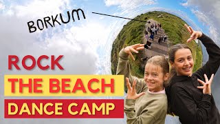 ROCK THE BEACH 2024: Video Dance Camp on Borkum Island