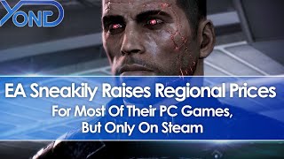 EA Sneakily Raises Regional Prices For Most Of Their PC Games, But Only On Steam