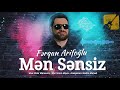 fərqan arifoğlu — mən sənsiz rəsmi audio